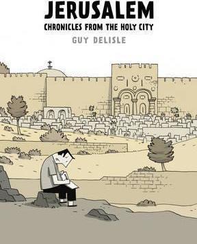 Guy Delisle: Jerusalem (2012)