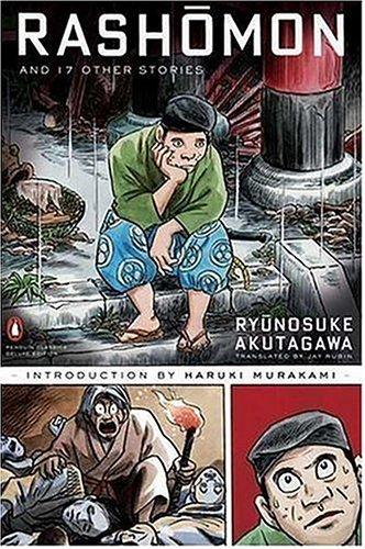 Ryūnosuke Akutagawa: Rashōmon and Seventeen Other Stories (2006, Penguin Classics)