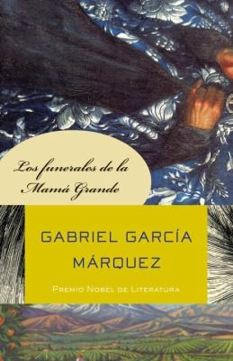 Gabriel García Márquez: Los Funerales De La Mam Grande (2011, Vintage Books USA)