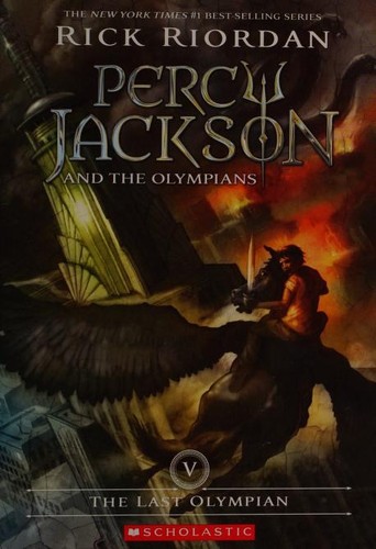 Rick Riordan: The Last Olympian (2010, Scholastic Inc.)