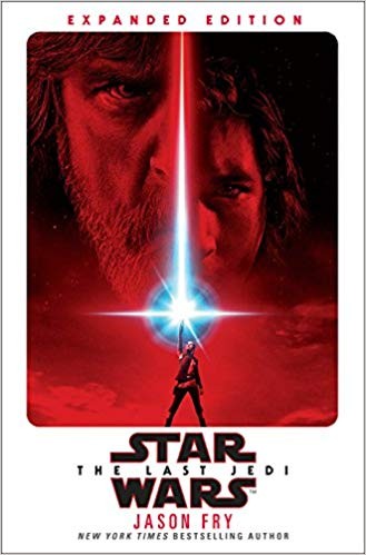 Jason Fry: Star Wars: The Last Jedi (2018, Del Rey)