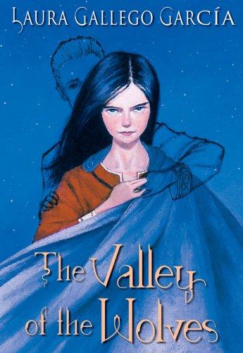 Laura Gallego García: Valley Of The Wolves (2006, Arthur A. Levine Books)
