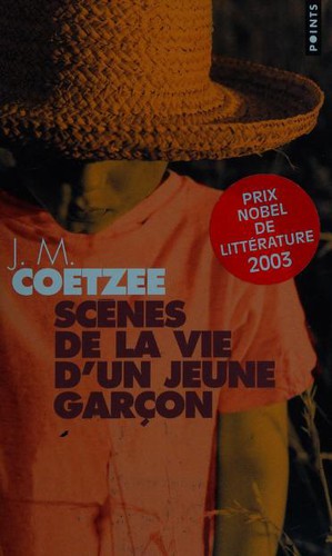 J. M. Coetzee, Catherine Glenn-Lauga: Scènes de la vie d'un jeune garçon (Paperback, French language, Seuil)