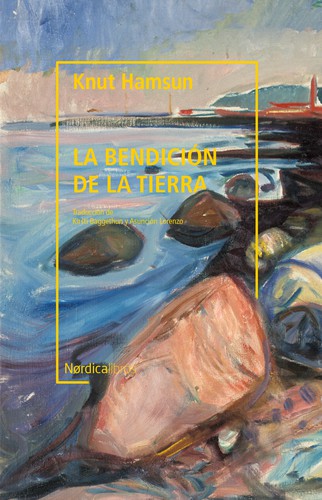 Knut Hamsun: La bendición de la tierra (2021, Nordica)