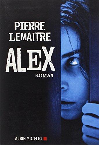 Pierre Lemaitre: Alex (French language, 2011)