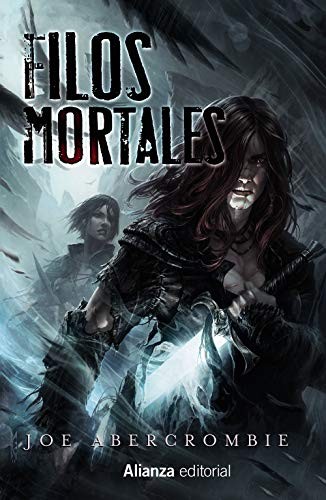 Joe Abercrombie, Javier Martín Lalanda: Filos mortales (Hardcover, 2021, Alianza Editorial)