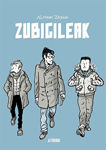 Bego Montorio Uribarren, Alfonso Zapico: Zubigileak (Paperback, 2019, ASTIBERRI EDICIONES)