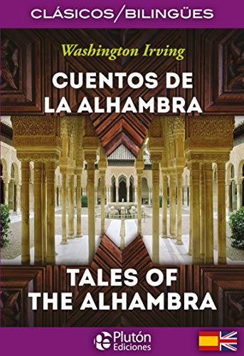 Washington Irving, BENJAMIN BRIGGENT: Cuentos de la Alhambra / Tales of the Alhambra (Paperback, Plutón Ediciones)