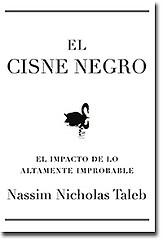 El cisne negro (Spanish language, 2008, Círculo de lectores)
