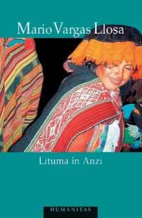 Mario Vargas Llosa: Lituma în Anzi (Paperback, Romanian language, 2005, Humanitas)