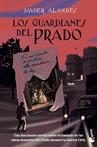 Javier Alandes: Los guardianes del Prado (Paperback, 2023, Booket)