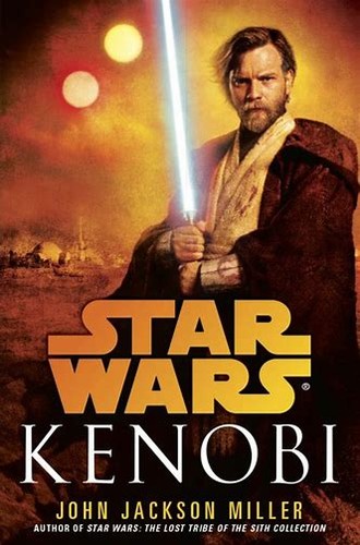 John Jackson Miller: Kenobi (2013, Del Rey)