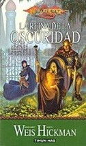 Margaret Weis, Tracy Hickman: La reina de la Oscuridad (Hardcover, Timun Mas Narrativa)