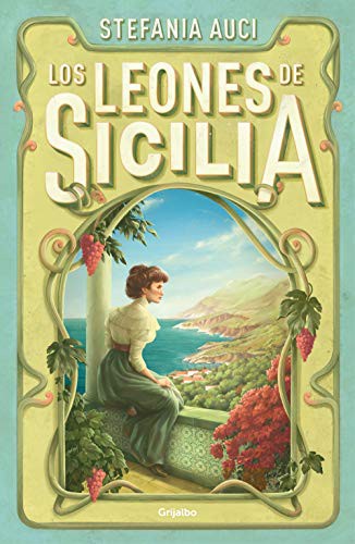 Stefanía Auci: Los leones de Sicilia / The Florios of Sicily (Paperback, Grijalbo)