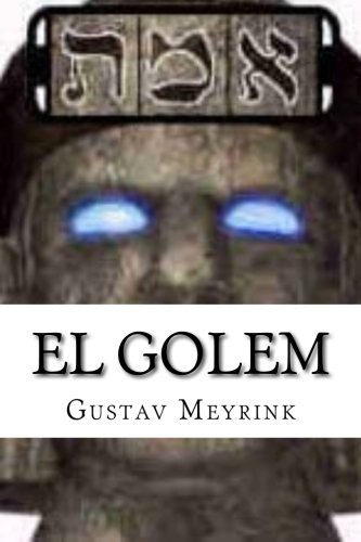 Gustav Meyrink, Edibook: El Golem (Paperback, 2016, CreateSpace Independent Publishing Platform)