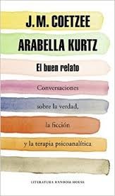 Arabella Kurtz: El buen relato (2015, Random House, Literatura Random House)