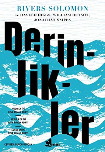 Rivers Solomon: Derinlikler (Paperback, Turkish language, Çinar Yayinlari)