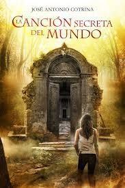 Ariadna y la canción secreta del mundo (Spanish language, 2013)