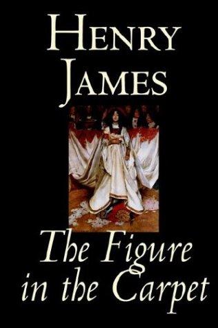 Henry James: The Figure in the Carpet (Hardcover, Wildside Press)