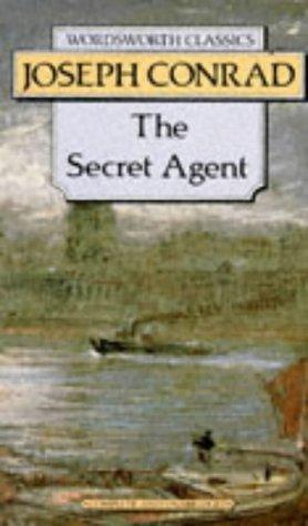 Joseph Conrad: Secret Agent (Wordsworth Classics) (Wordsworth Classics) (Paperback, 1997, Wordsworth Editions Ltd)