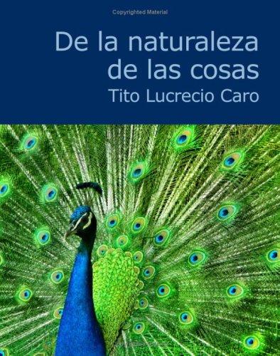 Titus Lucretius Carus: De la Naturaleza de la Cosas (Large Print Edition) (Paperback, Spanish language, 2007, BiblioBazaar)