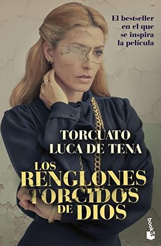 Torcuato Luca de Tena: Los renglones torcidos de Dios (Paperback, 2022, Booket)