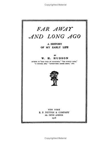 W. H. Hudson: Far Away And Long Ago (Paperback, Kessinger Publishing)