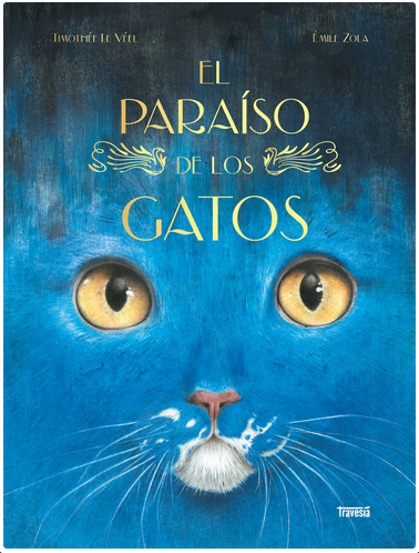 Émile Zola: El paraíso de los gatos (Hardcover, Océano travesía)