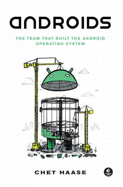 Chet Haase: Androids (Paperback, 2022, No Starch Press, Incorporated)