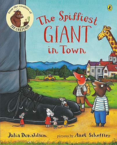Julia Donaldson, Axel Scheffler: The Spiffiest Giant in Town (Paperback, Puffin Books)