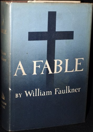 William Faulkner: A Fable (1954, Random House)
