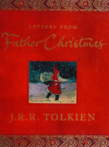 J.R.R. Tolkien: Letters from Father Christmas (2006, HarperCollins Publishers Limited)