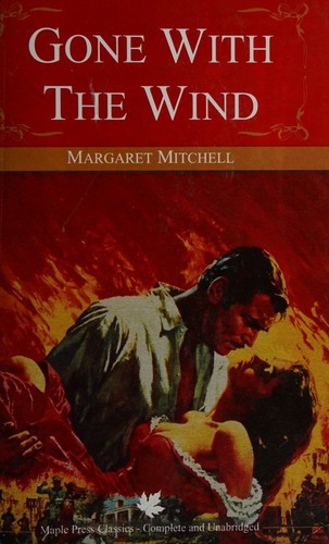 Margaret Mitchell: Gone with the Wind (Maple Press)