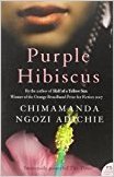 Chimamanda Ngozi Adichie: Purple Hibiscus (2005, HarperPerennial)