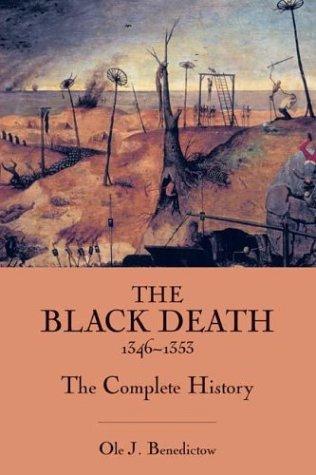 Ole J. Benedictow: The Black Death 1346-1353 (Hardcover, 2004, Boydell Press)