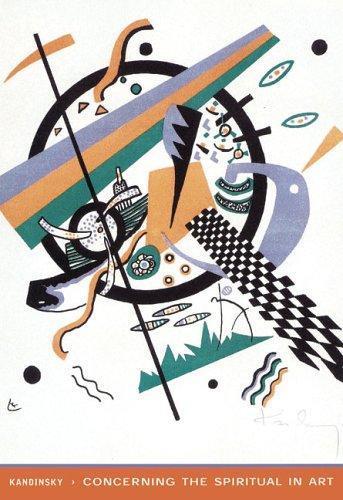 Wassily Kandinsky: Concerning the Spiritual in Art (2006)