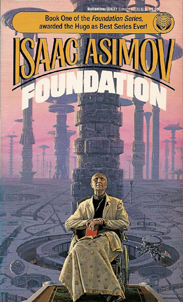 Isaac Asimov: Foundation (Paperback, 1989, Del Rey)