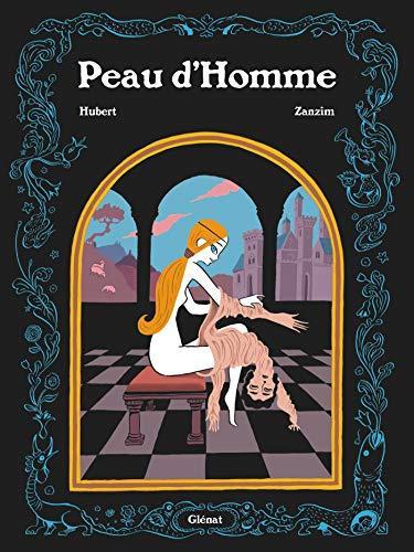 Zanzim, Hubert: Peau d'homme (French language, 2020, Glénat Éditions)