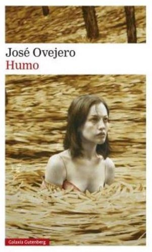 José Ovejero: Humo (2021, galaxia gutenberg)