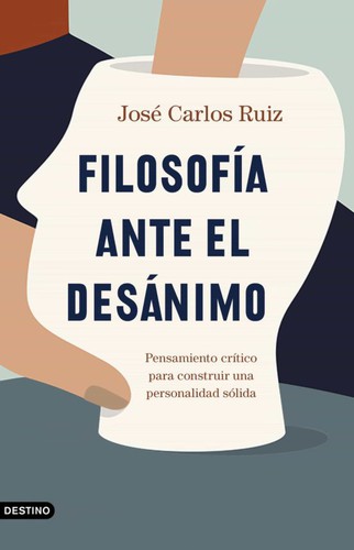 FILOSOFÍA ANTE EL DESÁNIMO (2020, DESTINO)