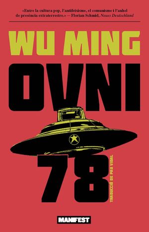 Wu Ming: Ovni 78 (Paperback, Català language, 2024, Manifest Llibres)