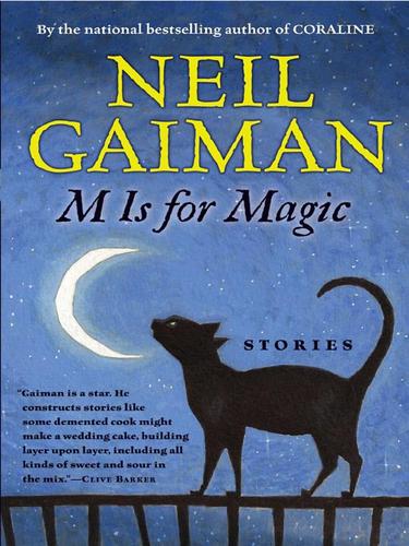 Neil Gaiman, Teddy Kristiansen: M Is for Magic (EBook, 2007, HarperCollins)