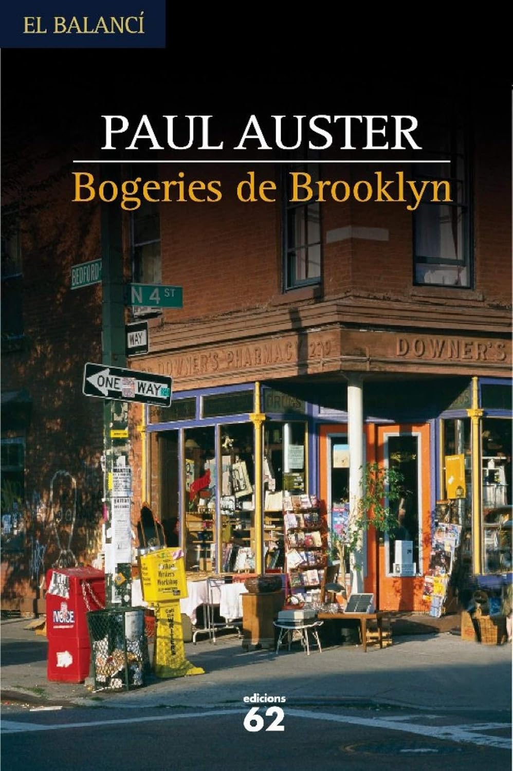 Albert Nolla Cabellos, Paul Auster: Bogeries de Brooklyn (Paperback, català language, 2006, Edicions 62)