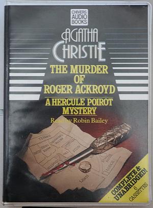 Agatha Christie: The Murder of Roger Ackroyd (Hercule Poirot Mysteries) (AudiobookFormat, 1995, Chivers Audio Books)