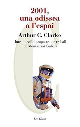 Arthur C. Clarke, Eduard Castaño: 2001, una odissea a l'espai (Paperback, 2009, Educaula)