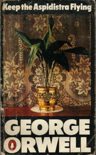 George Orwell: Keep the Aspidistra Flying (1970, Penguin Books Ltd)