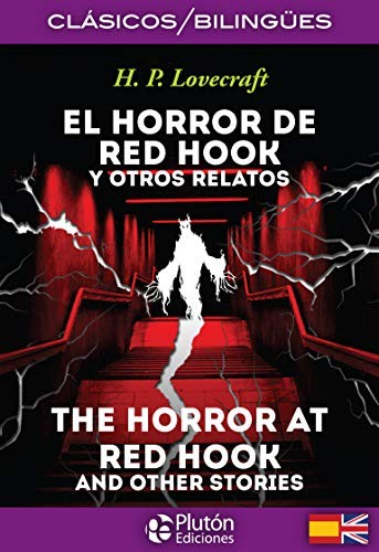 H. P. Lovecraft, Benjamin Briggent: El Horror de Red Hook y otros relatos / The Horror of Red Hook and other stories (Paperback, 2020, Plutón Ediciones)