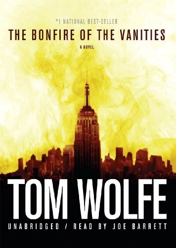 Tom Wolfe: The Bonfire of the Vanities (AudiobookFormat, 2012, Blackstone Audio, Inc.)