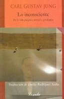 Carl Gustav Jung: Lo Inconsciente (Paperback, Spanish language, Losada/Argentina)