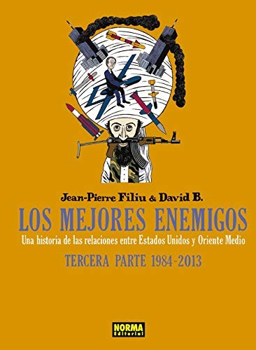 Jean-Pierre Filiu, David B.: Los mejores enemigos (Hardcover, NORMA EDITORIAL, S.A.)